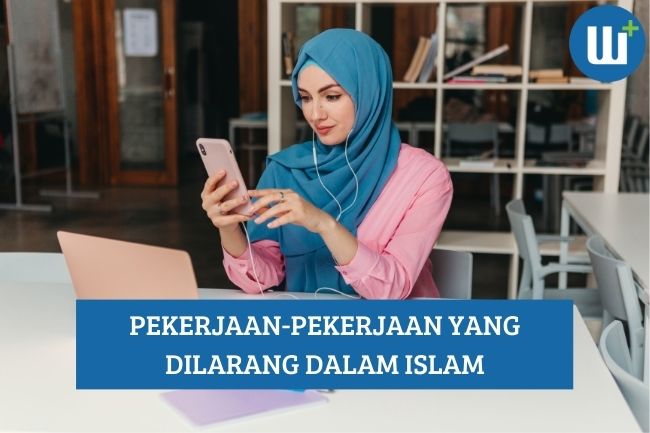 Pekerjaan-Pekerjaan yang Dilarang dalam Islam